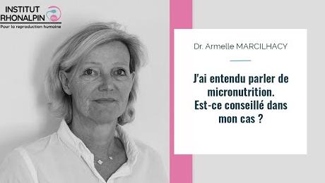 J'ai entendu parler de micronutrition, est-ce conseillé dans mon cas ?