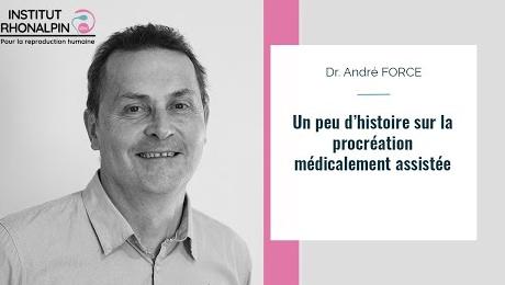 Un peu d'histoire sur la Procréation Médicalement assistée
