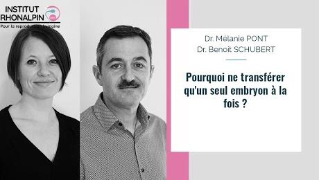 Pourquoi ne transférer qu'un seul embryon à la fois ?